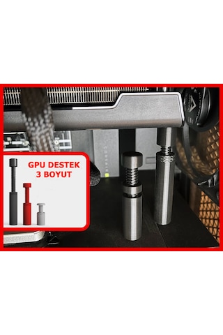 Gpu Destek Braketi Ayarlanabilir 3 Farklı Boyut