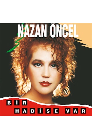 Nazan Öncel - Bir Hadise Var Plak
