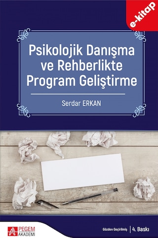 Psikolojik Danışma Ve Rehberlikte Program Geliştirme E-kitap