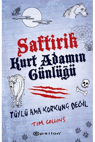 Saftirik Kurt Adamın Günlüğü - Tim Collins - Epsilon Yayınevi