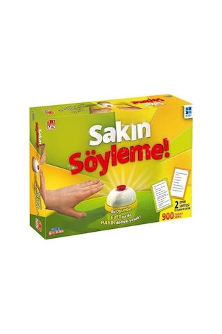 Sakın Söyleme!