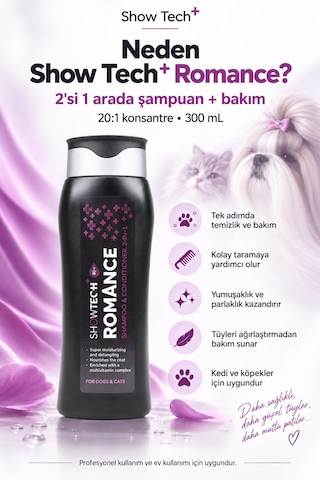 Showtech Romance 2 Si 1 Arada Kedi Köpek Şampuanı Ve Tüy Kremi 300 Ml - 20:1 Konsantre