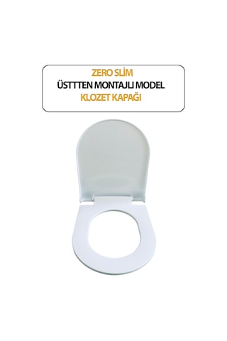 Klozet Kapağı, Zero Slim Model, Hijyenik, Basit Kurulum Tak Kullan Üstten Montaja Uygun Beyaz
