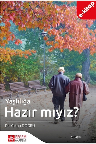Yaşlılığa Hazır Mıyız E-kitap