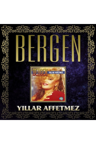 Bergen - Yıllar Affetmez Cd