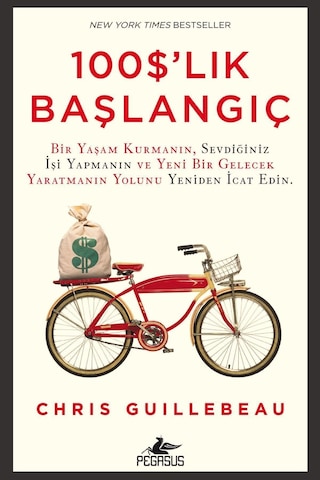 100 'lık Başlangıç - Chris Guillebeau - Pegasus