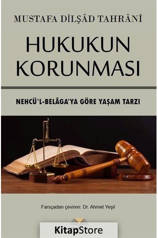 Hukukun Korunması - Mustafa Dilşad Tahrani - Demavend Hukukun Korunması - Mustafa Dilşad Tahrani - Demavend