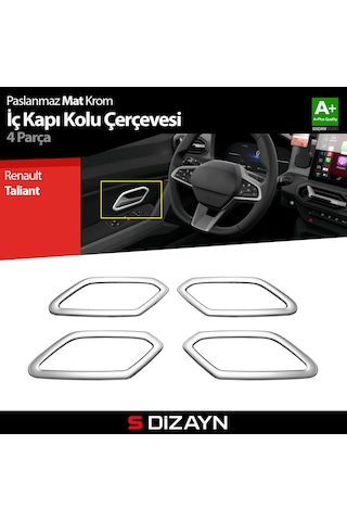 S-dizayn Renault Taliant Krom İç Kapı Kolu Çerçevesi 4 Prç 2021 Üzeri A+ Kalite Mat Krom