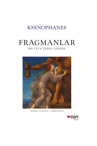 Fragmanlar - Bir veya Tanrı Üzerine - Ksenophanes - Can Yayınları