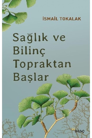 Sağlık Ve Bilinç Topraktan Başlar