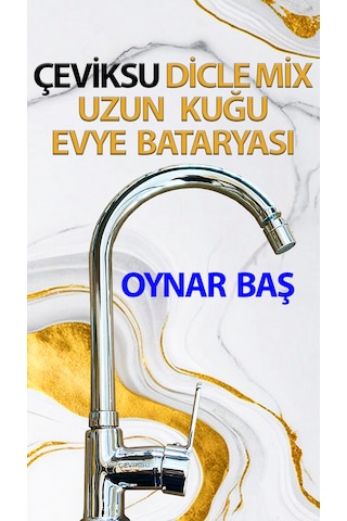 Dicle Mix Uzun Kuğu Evye Bataryası Oynar Başlı Krom