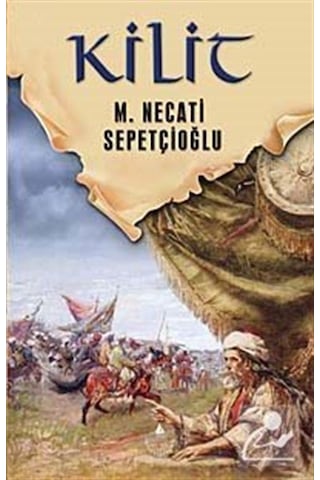 Mercankitap Kilit / Dünki Türkiye Dizisi 1. Kitap / Mustafa Necati Sepetçi.