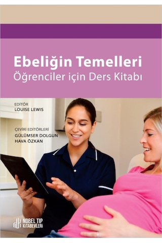 Ebeliğin Temelleri Öğrenciler için Ders Kitabı- Nobel Tıp Kitabevleri