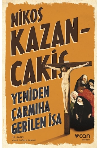 Yeniden Çarmıha Gerilen İsa - Nikos Kazancakis - Can Yayınları