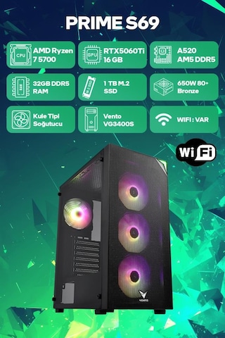 Game Garaj Vento Prime S69 R7-5700 32 GB 1 TB SSD 16 GB RTX5060Tİ Dos Oem Paket Masaüstü Oyuncu Bilgisayarı