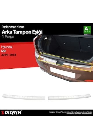S-dizayn Hyundai İ20 Krom Arka Tampon Eşiği 2014-2018
