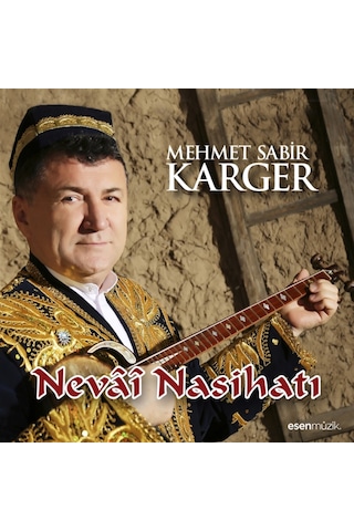 Mehmet Sabir Karger - Nevai Nasihatı Cd
