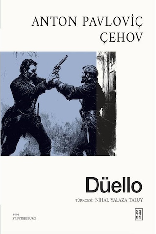 Ketebe Anton Pavloviç Çehov Düello