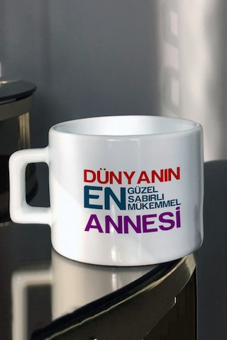 Annelere En Güzel Hediye Dünyanın En Güzel Annesi Baskılı Çay Kahve Fincanı Beyaz