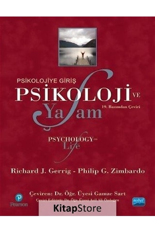 Psikoloji ve Yaşam - Philip G. Zimbardo - Richard J. Gerrig - Nobel Akademik Yayıncılık Psikoloji ve Yaşam - Philip G. Zimbardo - Richard J. Gerrig - Nobel Akademik Yayıncılık