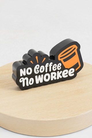 No Coffe No Workee / Kahve Yoksa İş De Yok Tasarımlı Dekoratif Aydınlatma 24x13cm 603-1