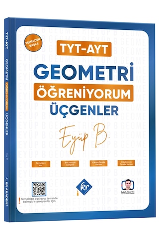 Eyüp B. Tyt Ayt Geometri Öğreniyorum Üçgenler Kr Akademi Yayınları Eyüp B. Tyt Ayt Geometri Öğreniyorum Üçgenler Kr Akademi Yayınları
