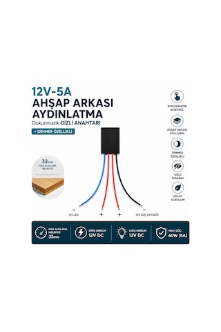 Ahşap Arkası 12V DC– 5A (60W) Dokunmatik Gizli Anahtar| Dimmer Özellikli