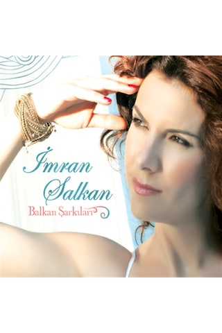 İmran Salkan - Balkan Şarkıları Cd