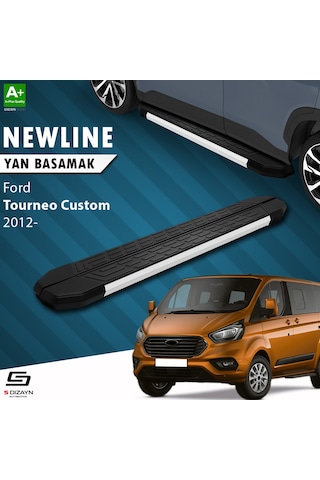S-dizayn Ford Tourneo Custom Uzun Şase Newline Aluminyum Yan Basa