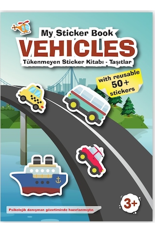 My Sticker Book '' Vehicles'' , Tükenmeyen Sticker Kitabım Taşıtlar