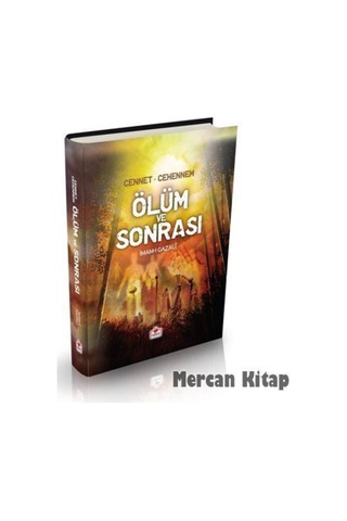 Ecel Kıyamet Ölüm ve Sonrası - İmam Gazali - Merve Yayınları