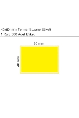 40x60 Termal Eczane Etiketi Sarı Zemin 500'lü Sarım 1 Rulo Etiket 1