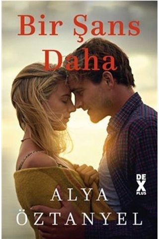 Bir Şans Daha / Alya Öztanyel Bir Şans Daha / Alya Öztanyel
