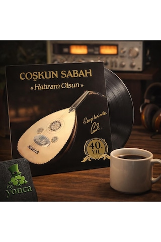 Coşkun Sabah Hatıram Olsun Plak 40. Yıl Özel Baskı, Stereo Lp