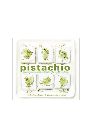 Abrams Pistachio Savory & Sweet Recipes Inspired By World Cuisine