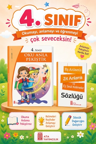 4.sınıf Oku Anla Pekiştir + Eş Anlamlı, Zıt Anlamlı Ve Eş Sesli Kelimeler Sözlüğü