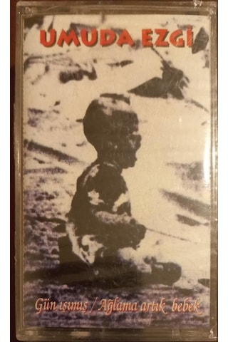 Plak Değildir Kaset Tir Umuda Ezgi Gün Işımış / Ağlama Artık Be
