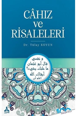 Cahız ve Risaleleri - Tülay Koyun - Sonçağ Yayınları