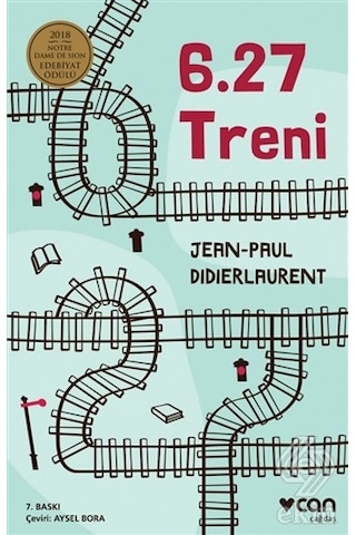 6.27 Treni - Jean Paul Didierlaurent - Can Yayınları