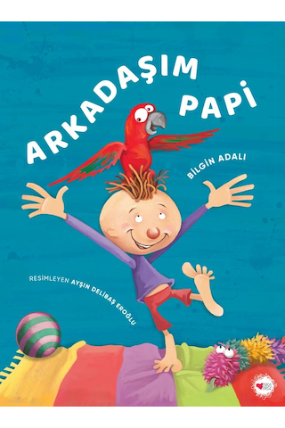 Arkadaşım Papi / 9789750767166 - Can Çocuk