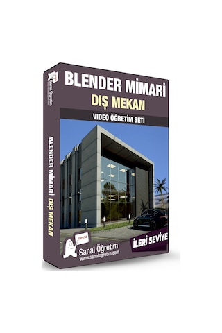 Blender Mimari Dış Mekan ve Animasyon Video Ders Eğitim Seti