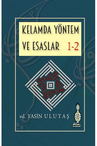 Kelamda Yöntem Ve Esaslar 1-2