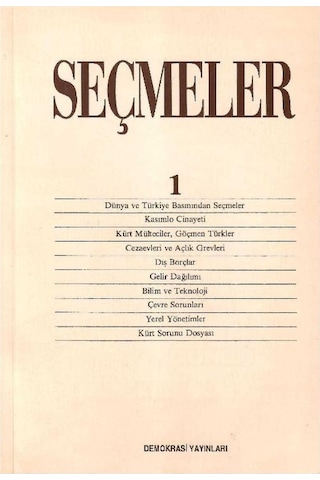 Seçmeler 1.kitap - Dünya Ve Türkiye Basınıından Seçmeler
