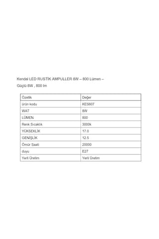 Kendal Kes607 Led Rustik Ampul 8w 800 Lümen Gün Işığı - Günışığı