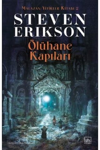 Gece Yarısı Gelgitleri / Malazan Yitikler Kitabı 5 Ciltli + Buzun Anıları Malazan Yitikler Kitabı 3 + Ölühane Kapıları Malazan Yitikler Kitabı 2