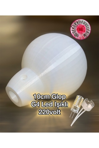 10cm Glop G4 Işıklı 220volt Dekoratif Çiçek İmalatı Pla Organik