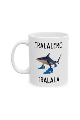Tralalero Tralala Kupa Bardak Beyaz
