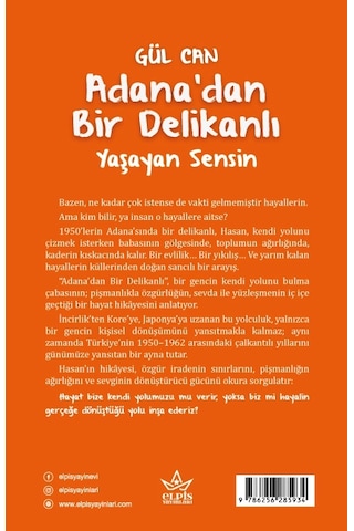 Adana Dan Bir Delikanlı - Gül Can - Elpis Yayınları