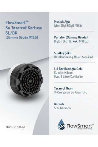 Flowsmart Gömme Su Tasarruflu Aeratör 5 L/dk. Øm18.5 %75 E Varan Su Tasarrufu