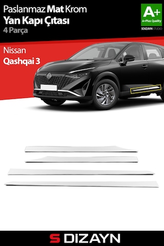 S-dizayn Nissan Qashqai Krom Yan Kapı Çıtası 4 Prç 2021 Üzeri Mat Krom S-dizayn Nissan Qashqai Krom Yan Kapı Çıtası 4 Prç 2021 Üzeri Mat Krom